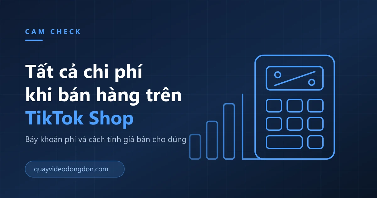 Ảnh bìa bài viết về chi phí bán hàng trên TikTok Shop, nền xanh navy kèm hình máy tính bỏ túi và biểu đồ cột vẽ nét xanh