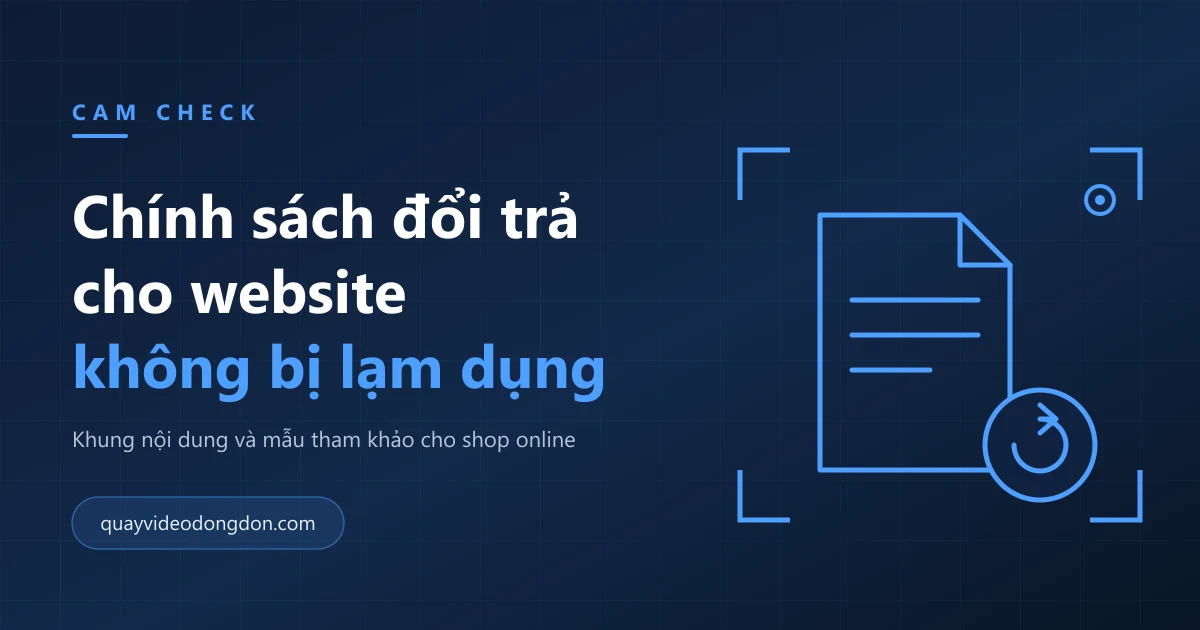 Ảnh bìa bài viết về chính sách đổi trả cho website bán hàng, nền xanh navy với hình văn bản chính sách và mũi tên vòng đổi trả